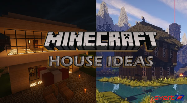 Top Minecraft House Ideas for try