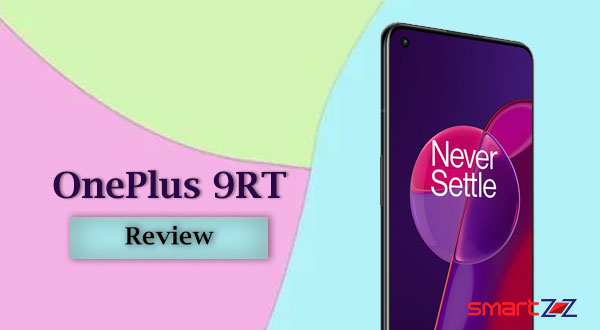 OnePlus 9RT 5G Review